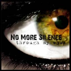 No More Silence : Through My Eyes